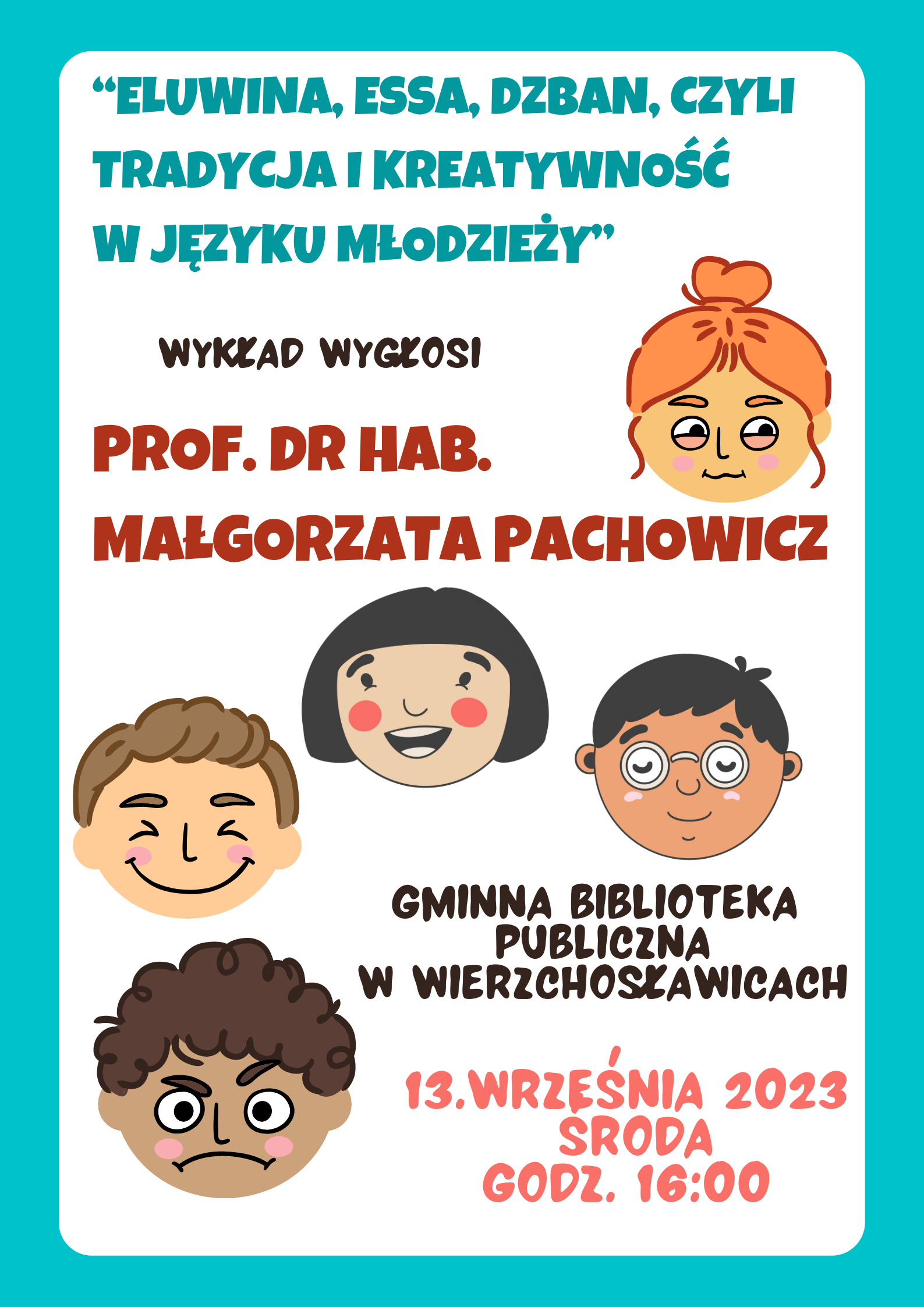 Eluwina, essa, dzban, czyli tradycja i kreatywność w języku młodzieży