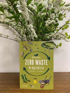 Zdjęcie książki Zero waste w ogrodzie.