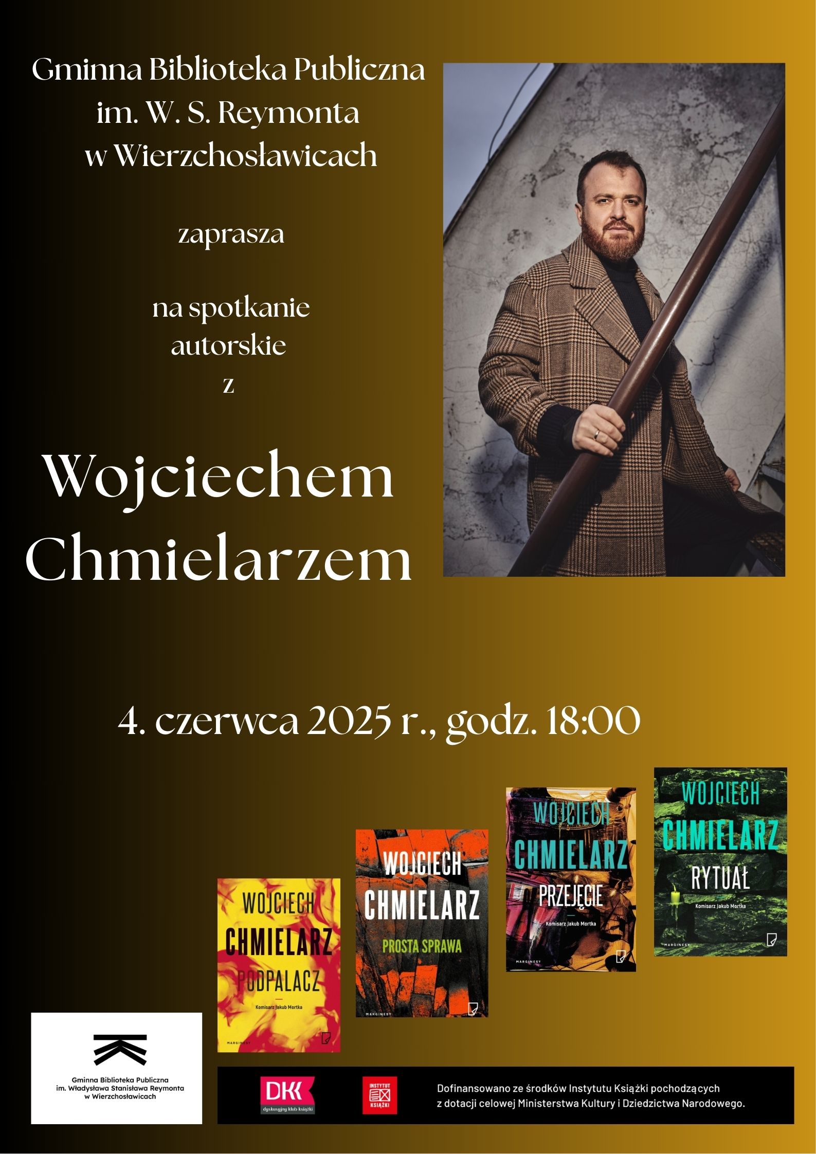 Spotkanie autorskie z Wojciechem Chmielarzem