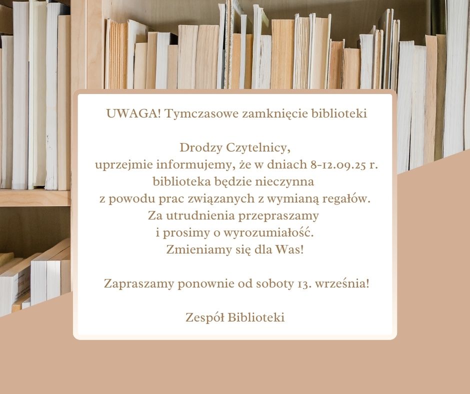 Tymczasowe zamknięcie biblioteki!